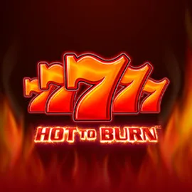 Hot to burn